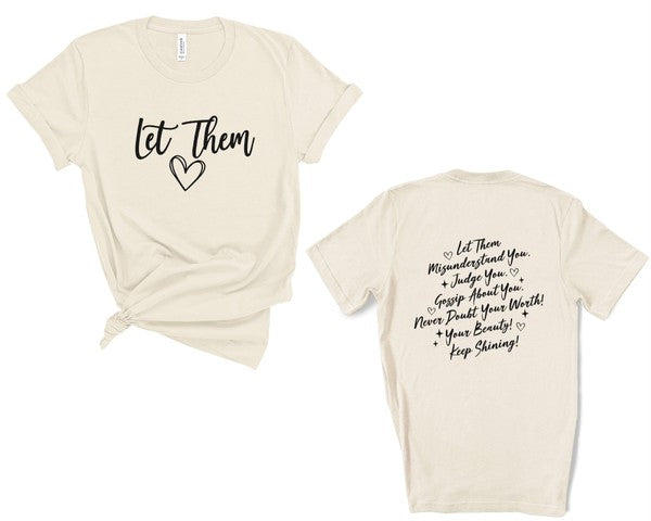 Front/Back Let Them Graphic Tee