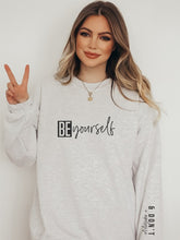 Load image into Gallery viewer, Be Yourself and Dont Apologize CrewNeck Sweatshirt